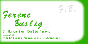 ferenc buslig business card